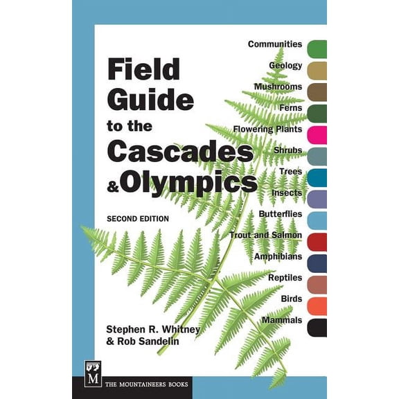 Field guide to the cascades & olympics: 9780898868081