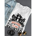 thumbnail image 3 of Welcome To Our Haunted House. T-Shirt Women -Image by Shutterstock, Female Small, 3 of 4