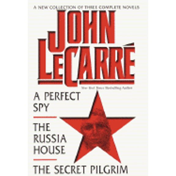 Pre-Owned John LeCarre A New Collection of Three Complete Novels A Perfect Spy The Russia House and the Secret Pilgrim (Hardcover) 0517150190 9780517150191
