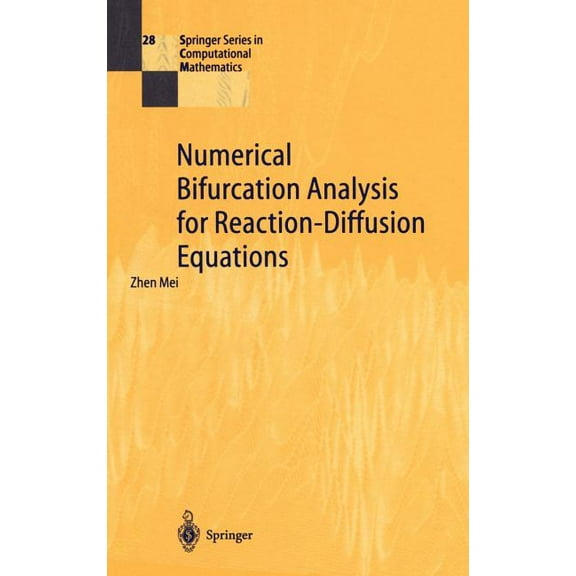 Springer Computational Mathematics Numerical Bifurcation Analysis for Reaction-Diffusion Equations, Book 28, (Hardcover)