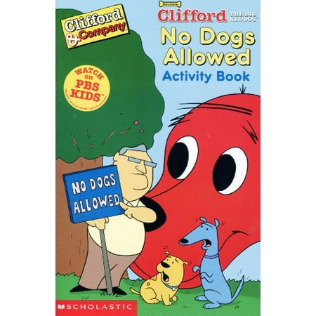 are dogs allowed in walmart clifford the big no dogs allowed activity book walmart are dogs allowed in walmart clifford the big no dogs allowed activity book walmart