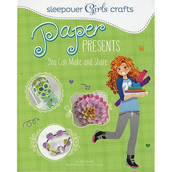 Pre-Owned Sleepover Girls Crafts: Paper Presents You Can Make and Share (Paperback) 1623704243 9781623704247