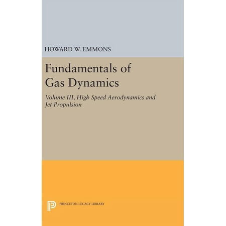 Princeton Legacy Library Fundamentals of Gas Dynamics Book 4011 (Hardcover)