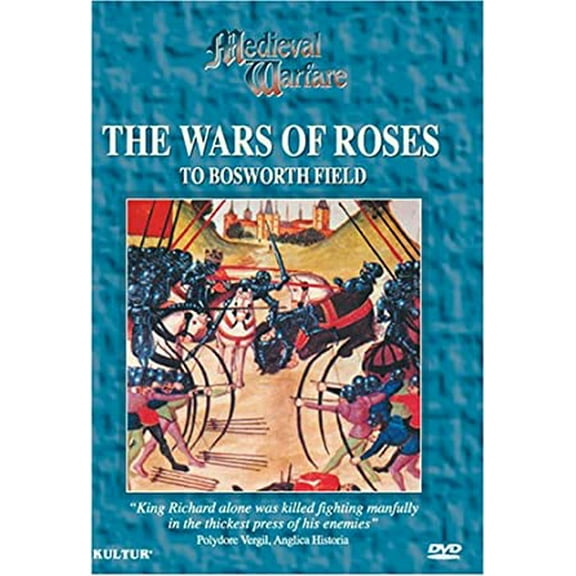 Medieval Warfare: The War of Roses