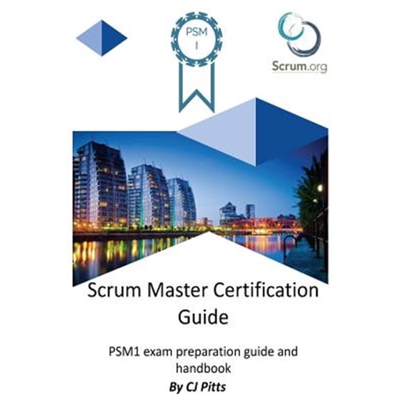 Pre-Owned Scrum Master Certification Guide