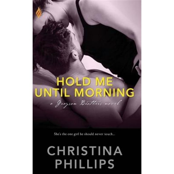 Hold Me Until Morning  Paperback  Christina Phillips