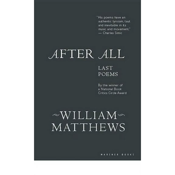 After All: Last Poems, (Paperback)