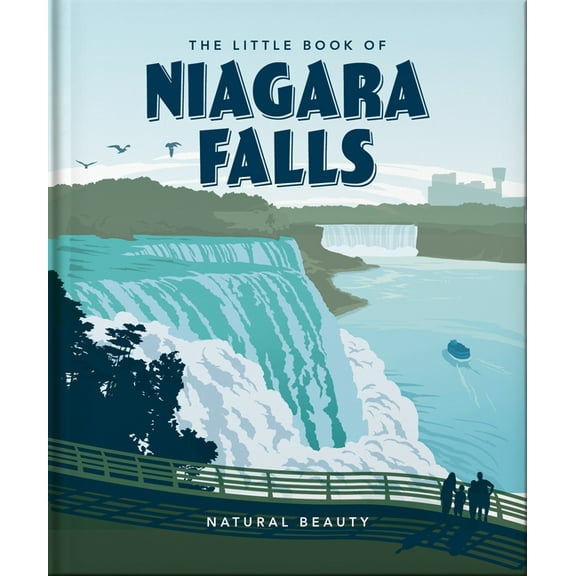 The Little Book of Niagara Falls: Natural Beauty, (Hardcover)