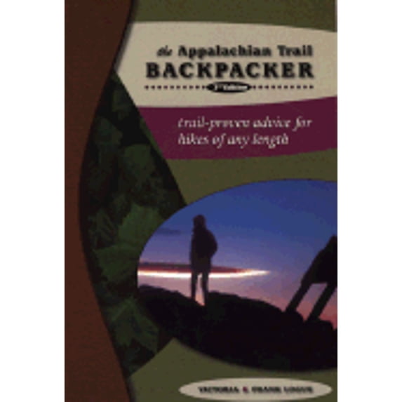 Pre-Owned The Appalachian Trail Backpacker, 3rd: Trail-proven Advice for Hikes of Any Length (Paperback) 0897324021 9780897324021