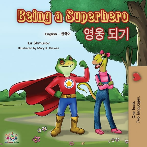 Englis Korean Bilingual Collection Being a Superhero (English Korean Bilingual Book), (Paperback)
