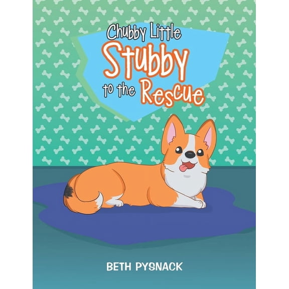 Chubby Little Stubby to the Rescue (Paperback)