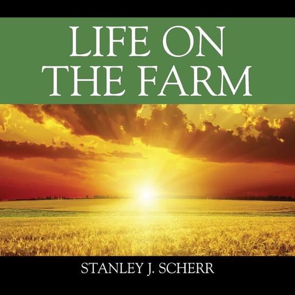 Life On The Farm, (Paperback)