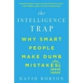 thumbnail image 2 of The Intelligence Trap: Why Smart People Make Dumb Mistakes, (Paperback), 2 of 2
