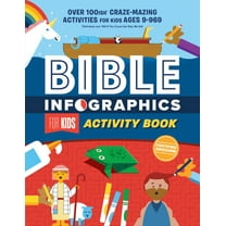 Bible Infographics for Kids Bible Infographics for Kids Activity Book: Over 100-Ish Craze-Mazing Activities for Kids Ages 9 to 969, (Paperback)