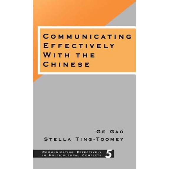 Pre-Owned Communicating Effectively with the Chinese (Hardcover) 0803970021 9780803970021