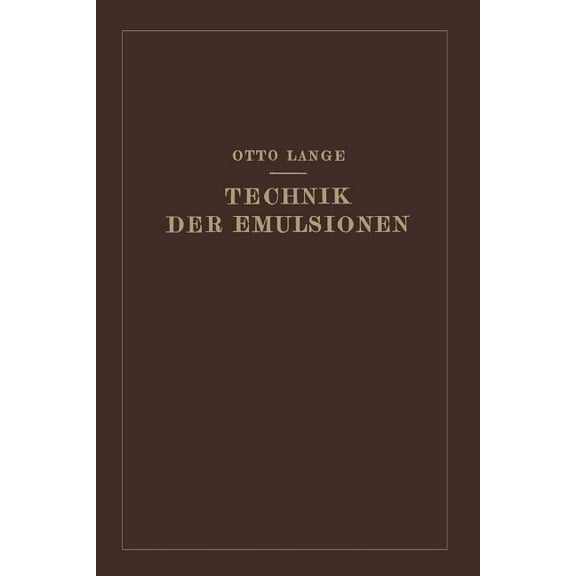 Technik Der Emulsionen, (Paperback)