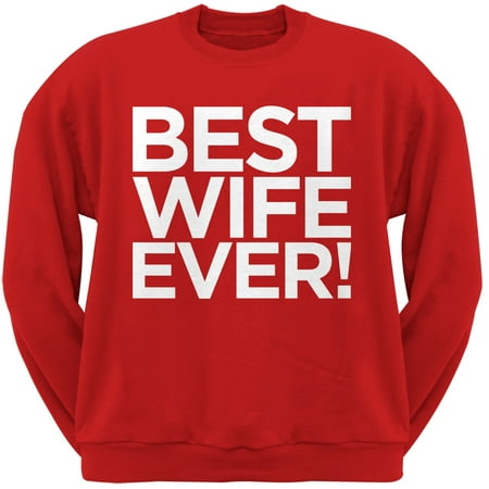 Best Wife Ever Red Adult Crew Neck Sweatshirt