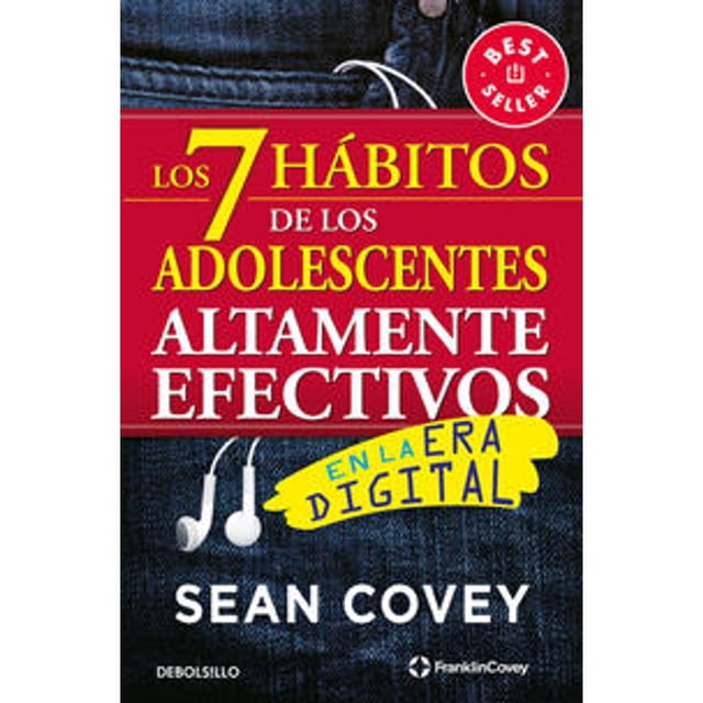 Libro Los 7 Habitos De Los Adolescentes Altamente Efectivos Tapa Blanda, Autor Sean Covey, Editorial Debolsillo