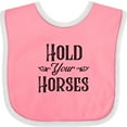 thumbnail image 3 of Inktastic Hold Your Horses Boys or Girls Baby Bib, 3 of 4