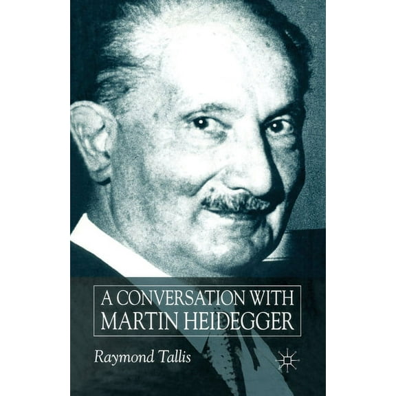 A Conversation with Martin Heidegger, (Paperback)
