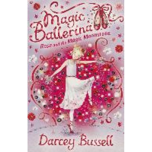Rosa and the Magic Moonstone (Magic Ballerina, Book 9) (Magic Ballerina)