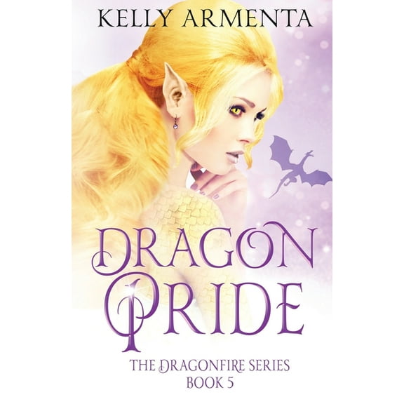 Dragon Pride (Dragonfire Series)