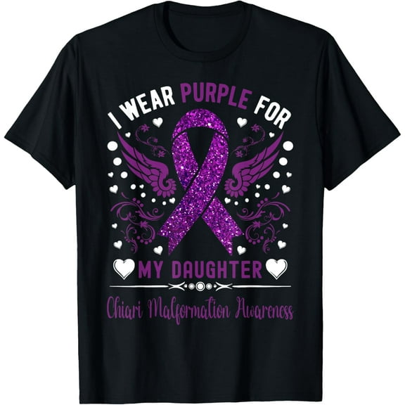 I Wear Purple For My Daughter Chiari Malformation Awareness T-Shirt