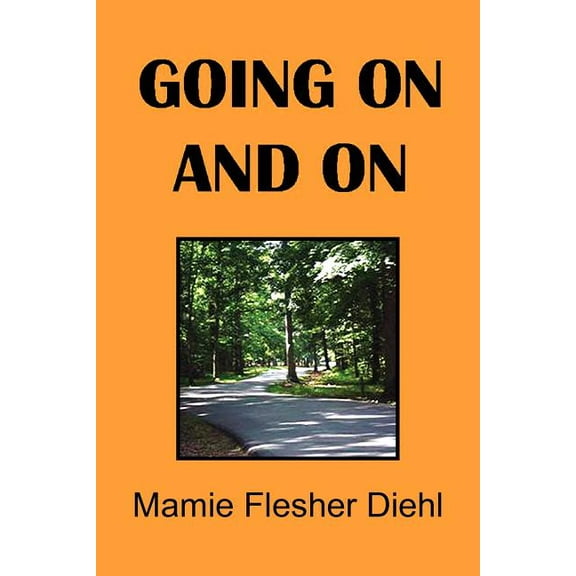 Going on and on (Paperback)