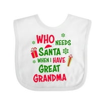 Inktastic Who Needs Santa when I Have Great Grandma Boys or Girls Baby Bib