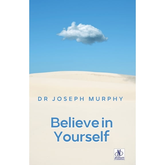 Believe in Yourself, (Paperback)