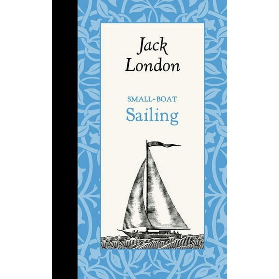 Small-Boat Sailing (Hardcover) by Applewood Books