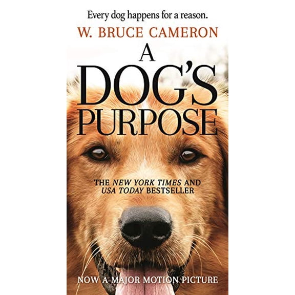 Pre-Owned A Dog's Purpose: A Novel for Humans (Mass Market Paperback) 0765388103 9780765388100