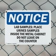 thumbnail image 5 of (2 Pack) Lab Samples Place Urine Samples Inside OSHA Notice Sign 14 Inch X 10 Inch Indoor / Outdoor Rust-Free Aluminum Metal Signs for Workplace, Workshop, and Construction Site, Made, 5 of 8
