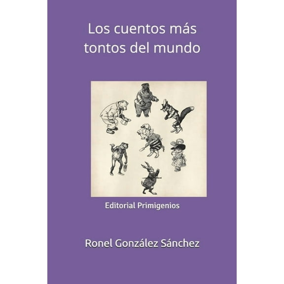 Los cuentos más tontos del mundo (Paperback)