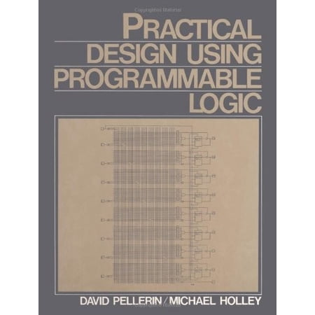 Pre-Owned Practical Design Using Programmable Logic (Paperback)