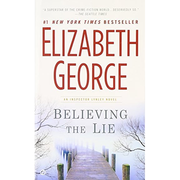 Pre-Owned Believing the Lie: A Lynley Novel (Mass Market Paperback) 0451238559 9780451238559