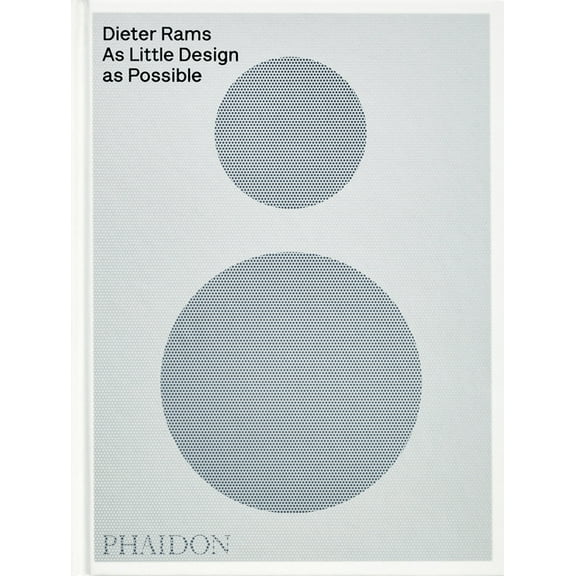 Dieter Rams: As Little Design as Possible, (Hardcover)