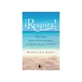 thumbnail image 1 of Libro ¡respira! Tapa Blanda, Autor Barbara Ann Kipfer, Editorial Editorial Sirio, 1 of 2
