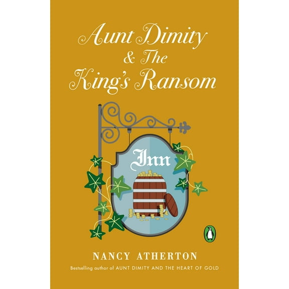 Aunt Dimity Mystery Aunt Dimity and the King's Ransom, (Paperback)