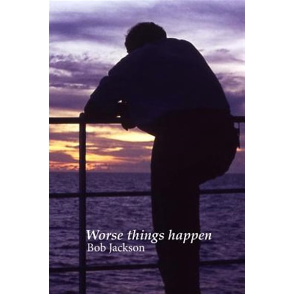 Pre-Owned Worse things happen (Paperback) by Bob Jackson