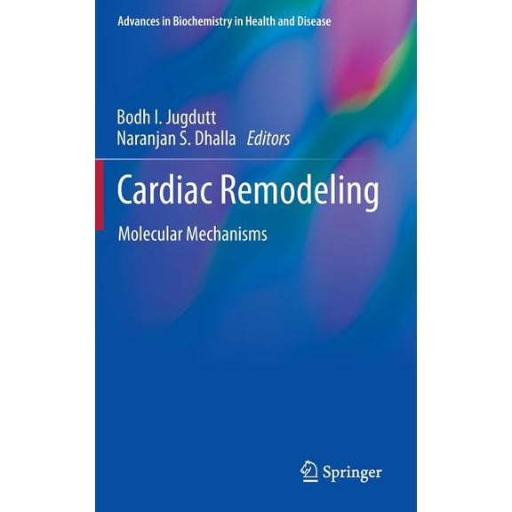 Advances in Biochemistry in Health and D Cardiac Remodeling: Molecular Mechanisms, Book 5, (Hardcover)
