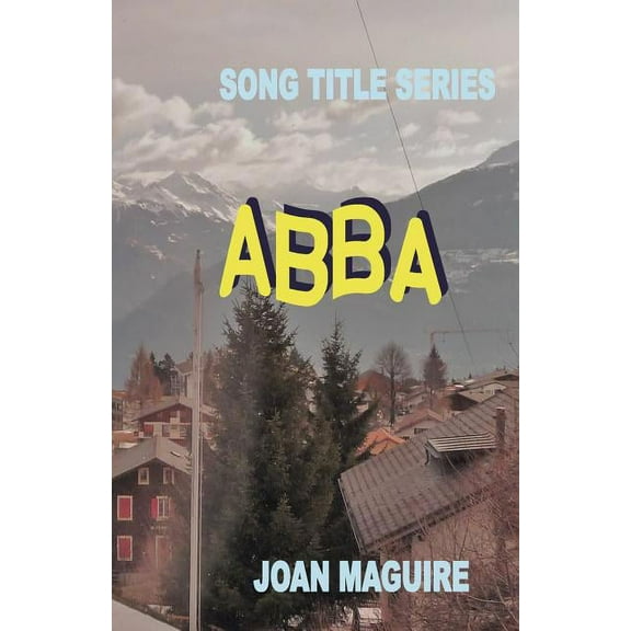 Song Title Series - Abba (Paperback)