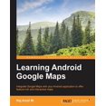 thumbnail image 1 of Pre-Owned Raj Amal: Learning Android Google Maps, Book 1 (Paperback), 1 of 1