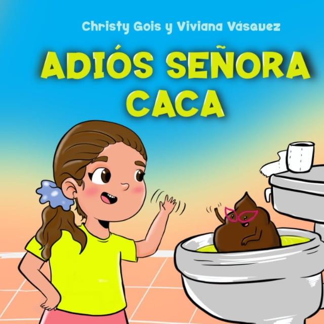 Libro Adiós Señora Caca: Cuentos para el baño (Edición en español)