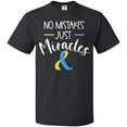 thumbnail image 3 of Inktastic No Mistakes, Just Miracles Down Syndrome Awareness T-Shirt, 3 of 5