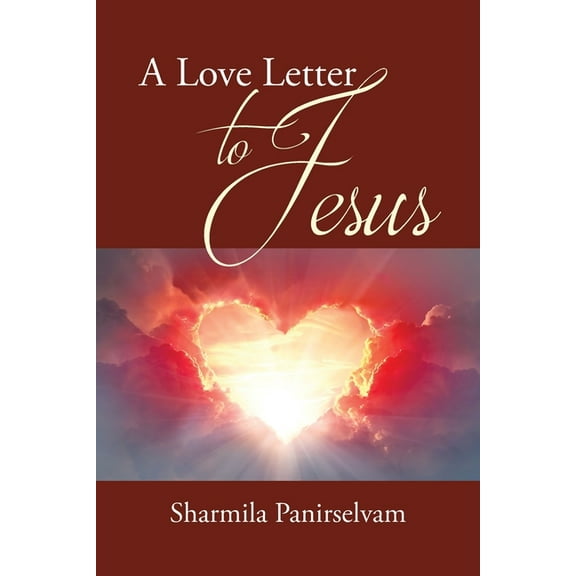 A Love Letter to Jesus, (Paperback)