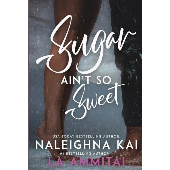 Sugar Ain't So Sweet, (Paperback)