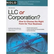 LLC OR CORPORATION? How to Choose the Right Form for Your Business [Paperback - Used]