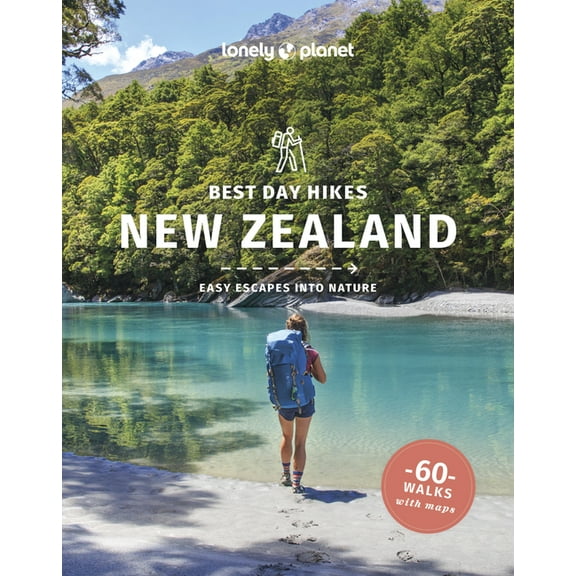Hiking Guide Lonely Planet Best Day Hikes New Zealand, (Paperback)