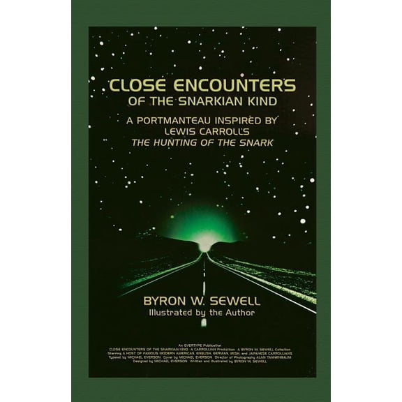 Close Encounters of the Snarkian Kind: A Portmanteau inspired by Lewis Carroll's The Hunting of the Snark (Paperback)